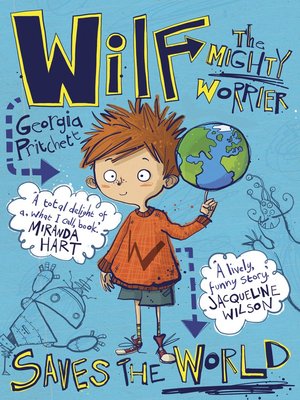 cover image of Wilf The Mighty Worrier Saves the World